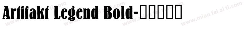 Artifakt Legend Bold字体转换